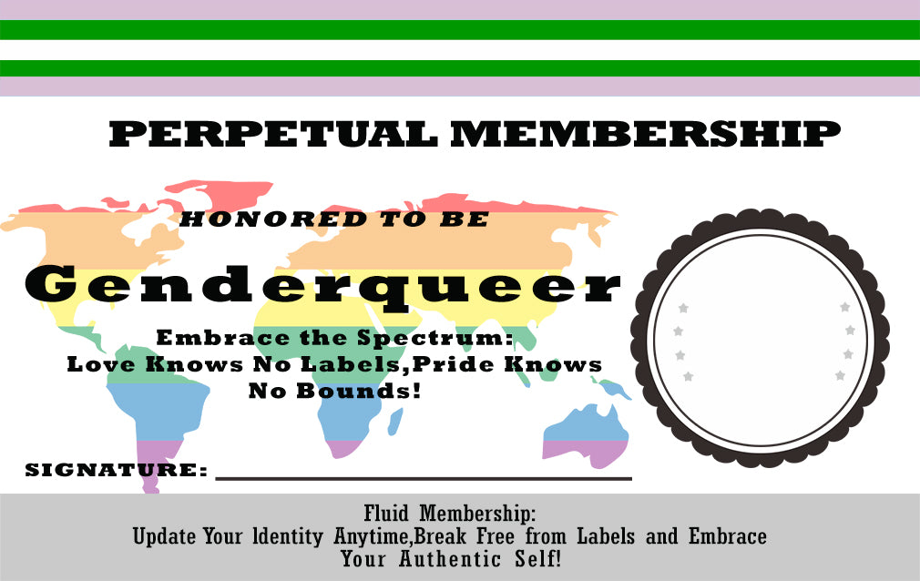 Lifetime Membership Card Honored To Be Genderqueer