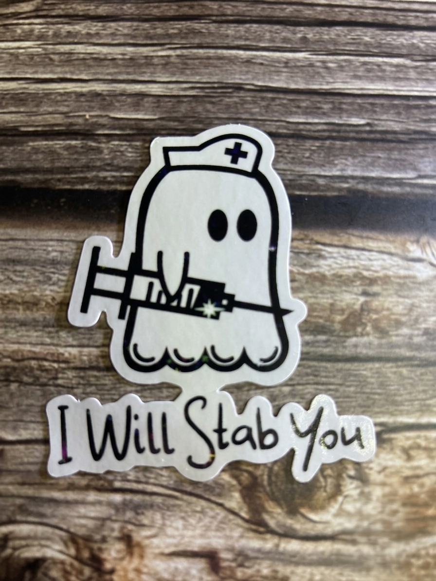 I will stab you, nurse, meme office,  Waterproof Vinyl Bookish Decal(Laptop, Water Bottle)