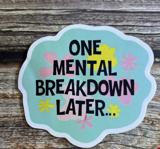 mental breakdown, office sticker, meme office, computer sticker |  Humor Decal (Laptop, Water Bottle) (副本)