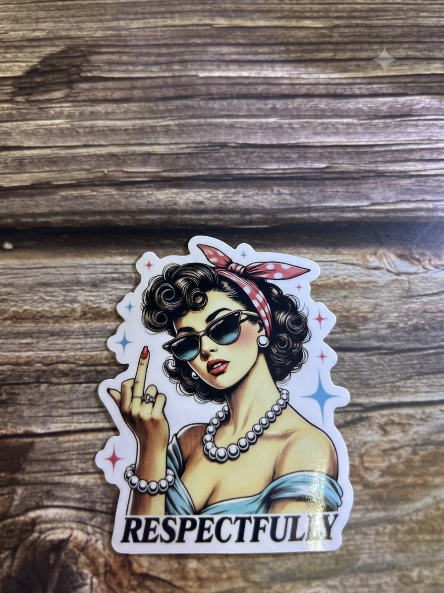 respectful, meme office, computer sticker |  Humor Decal (Laptop, Water Bottle)