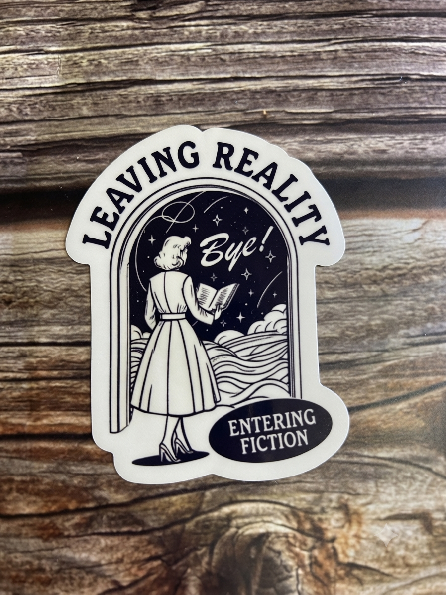 Leaving reality, book club, meme office, computer sticker |  Humor Decal (Laptop, Water Bottle)