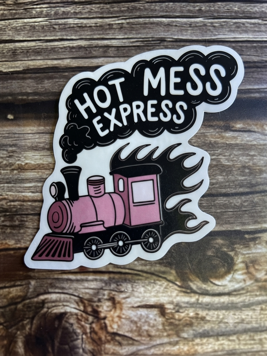 Hot mess express, train stickers , meme office, computer sticker |  Humor Decal (Laptop, Water Bottle)
