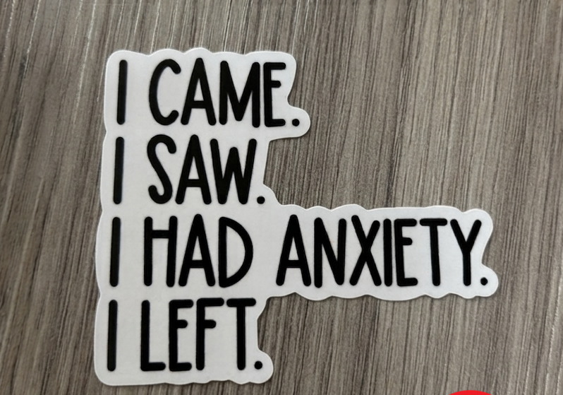 Anxiety  meme office, computer sticker |  Humor Decal (Laptop, Water Bottle)