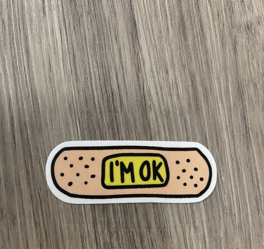 I am ok, anxiety, mood discorder, meme office, computer sticker |  Humor Decal (Laptop, Water Bottle)