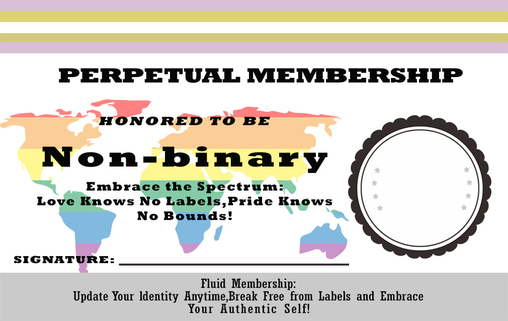 Lifetime Membership Card Honored To Be Non Binary