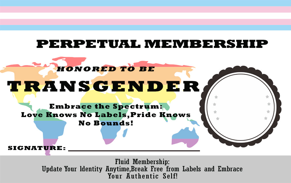 Lifetime Membership Card Honored To Be Transgender